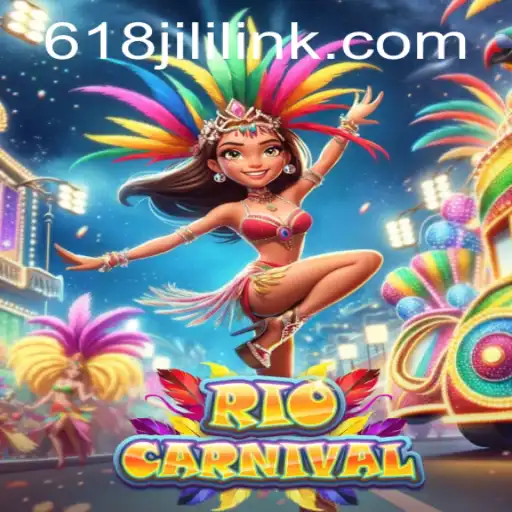 Exploring the Vibrant World of RioCarnival on 618JILI.COM
