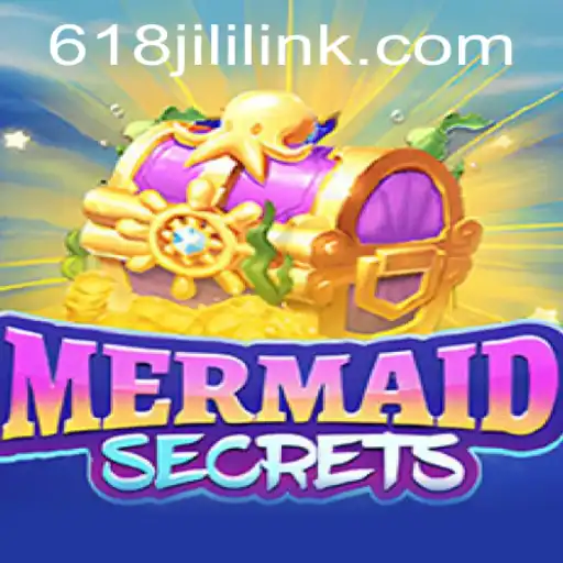 Dive into the Enchanting World of MermaidSecrets with 618JILI.COM